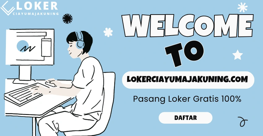 Cari Kerja Lebih Mudah! Kenalan dengan lokerciayumajakuning.com