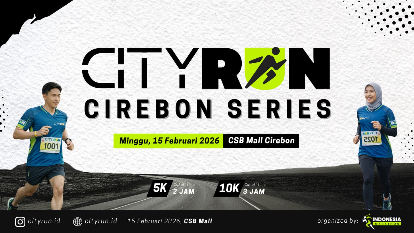 City Run Cirebon Series 2026 Resmi Buka Pendaftaran, CSB Mall Jadi Venue Utama