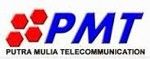 PT Putra Mulia Telecommunication