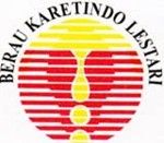 PT. Berau Karetindo Lestari