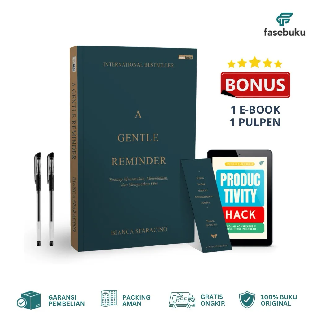 A Gentle Reminder Tentang Menemukan, Memulihkan, dan Menguatkan Diri - Bianca Sparacino - Renebook